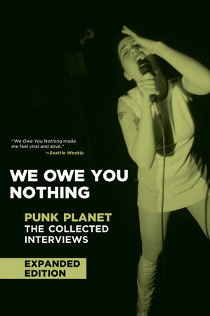 We Owe You Nothing: Expanded Edition Paperback by Daniel Sinker