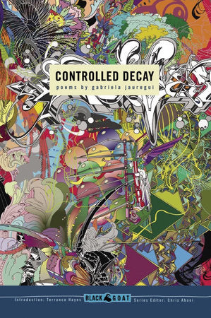Controlled Decay Paperback by Gabriela Jauregui