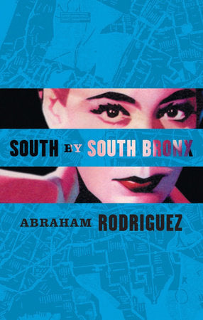 South by South Bronx Paperback by Abraham Rodriguez