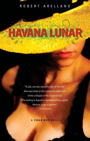 Havana Lunar Paperback by Robert Arellano