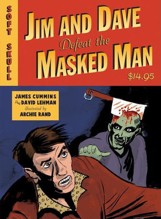 Jim and Dave Defeat the Masked Man Paperback by David Lehman