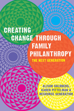 Creating Change Through Family Philanthropy Paperback by Alison Goldberg