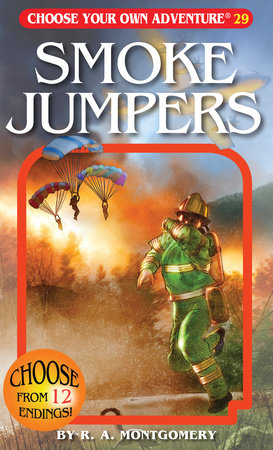 Smoke Jumpers Paperback by R. A. Montgomery