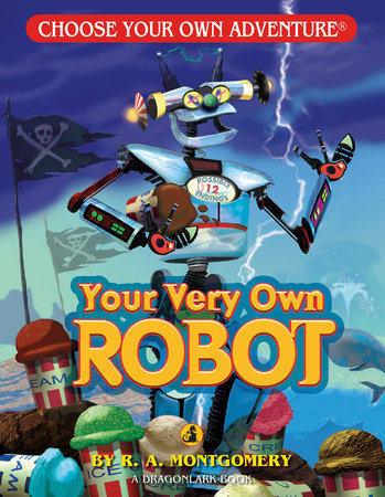 Your Very Own Robot Paperback by R. A. Montgomery