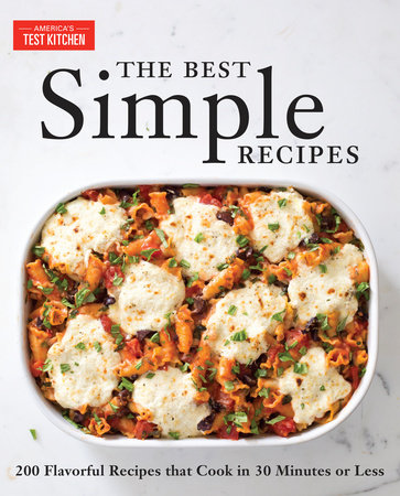 The Best Simple Recipes Paperback by The Editors at America's Test Kitchen