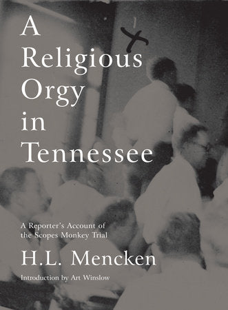 A Religious Orgy in Tennessee Paperback by H.L. Mencken