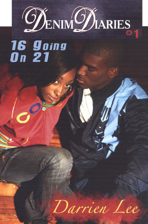 Denim Diaries 1: 16 Going on 21 Paperback by Darrien Lee