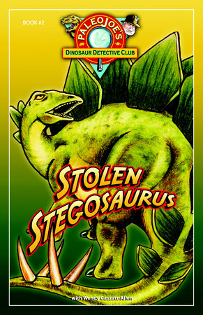 Stolen Stegosaurus Paperback by PaleoJoe (Author); Wendy Caszatt-Allen (Author)