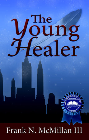 The Young Healer Paperback by Frank N. McMillan III (Author)