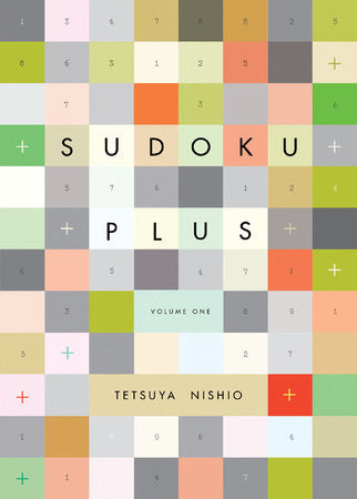 Sudoku Plus, Volume One Paperback by Nishio, Tetsuya