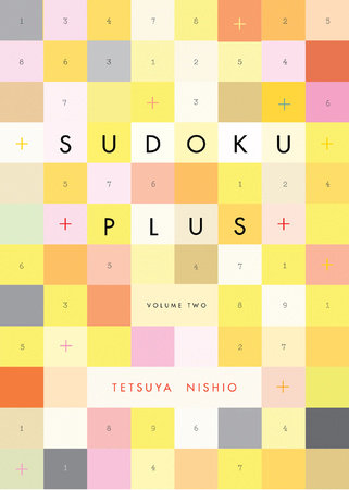 Sudoku Plus, Volume Two Paperback by Nishio, Tetsuya