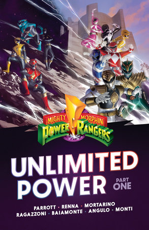 Mighty Morphin Power Rangers: Unlimited Power Vol. 1 Paperback by Ryan Parrott