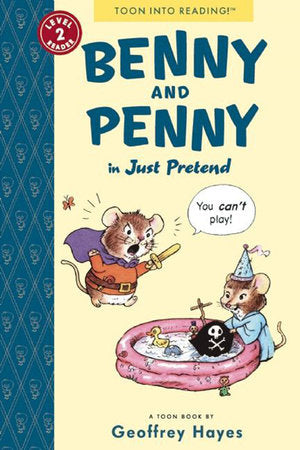 Benny and Penny in Just Pretend Paperback by Geoffrey Hayes