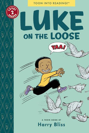 Luke on the Loose Paperback by Harry Bliss