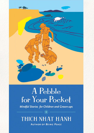 A Pebble for Your Pocket Paperback by Thich Nhat Hanh