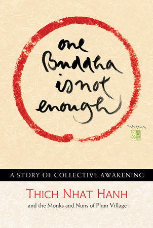 One Buddha is Not Enough Paperback by Thich Nhat Hanh