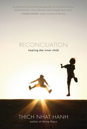 Reconciliation TR by Thich Nhat Hanh