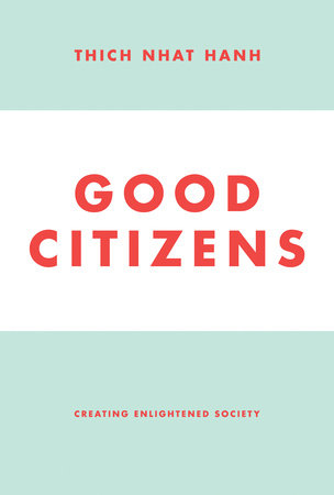 Good Citizens Paperback by Thich Nhat Hanh