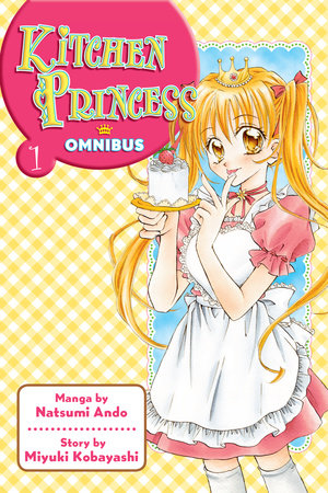 Kitchen Princess Omnibus 1 Paperback by Natsumi Ando; Story by Miyuki Kobayashi