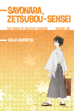 Sayonara, Zetsubou-Sensei 10 Paperback by Koji Kumeta