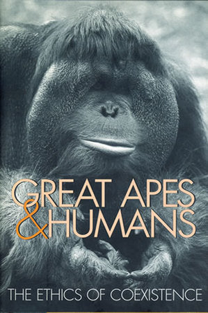 Great Apes and Humans Paperback by Benjamin B. Beck, Tara S. Stoinski, Michael Hutchins, Terry L. Maple, Bryan Norton, Andrew Rowan, Elizabeth F. Stevens, and Arnold Arluke