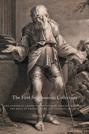 The First Smithsonian Collection Hardcover by Helena E. Wright