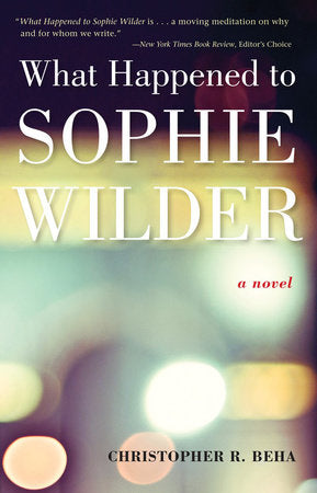 What Happened to Sophie Wilder TR by Christopher Beha