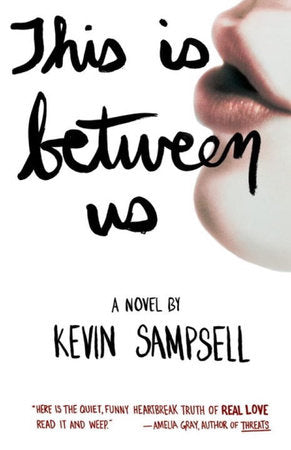 This Is Between Us Paperback by Kevin Sampsell