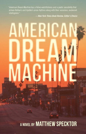 American Dream Machine TR by Matthew Specktor