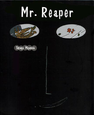 Mr. Reaper Hardcover by Tatsuya Miyanishi