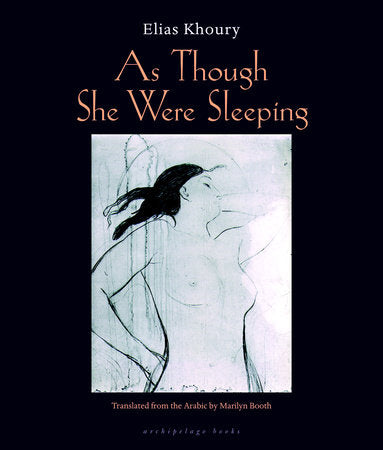 As Though She Were Sleeping Hardcover by Elias Khoury