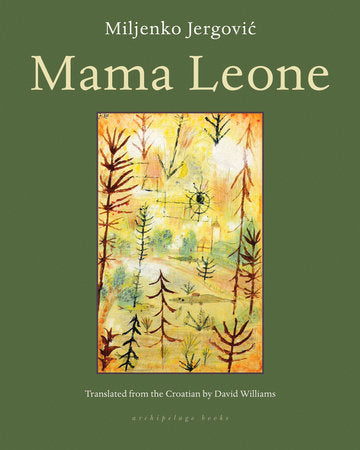 Mama Leone Paperback by Miljenko Jergovic