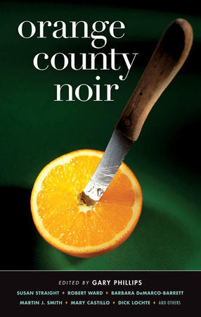 Orange County Noir Paperback by Gary Phillips