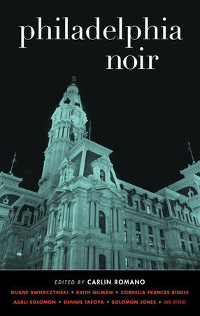 Philadelphia Noir Paperback by Carlin Romano