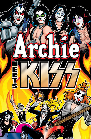 Archie Meets KISS Paperback by Alex Segura