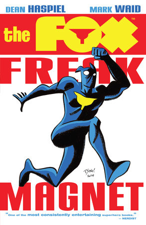 The Fox: Freak Magnet Paperback by Mark Waid and Dean Haspiel, Illustrated by Dean Haspiel