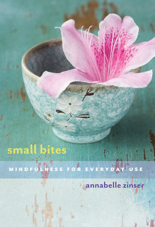 Small Bites Paperback by Annabelle Zinser