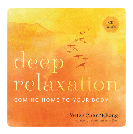 Deep Relaxation Hardcover by Sister Chan Khong
