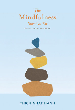 The Mindfulness Survival Kit Paperback by Thich Nhat Hanh