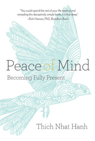 Peace of Mind Paperback by Thich Nhat Hanh