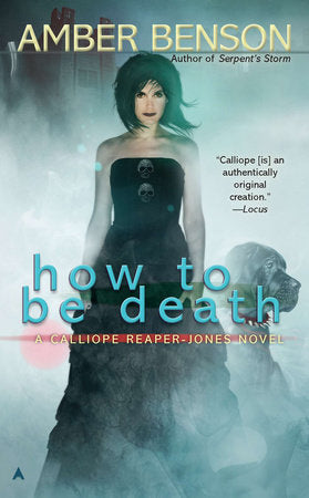 How to be Death Paperback by Amber Benson