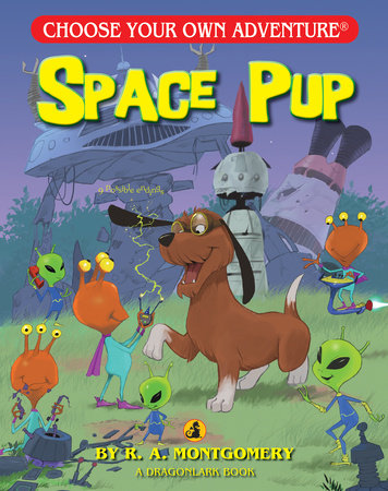 Space Pup Paperback by R. A. Montgomery