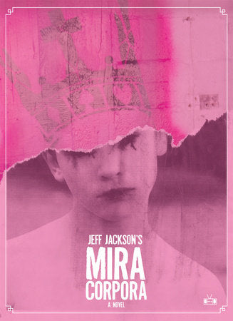 Mira Corpora TR by Jeff Jackson