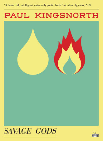 Savage Gods TR by Paul Kingsnorth