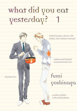 What Did You Eat Yesterday? 1 Paperback by Fumi Yoshinaga