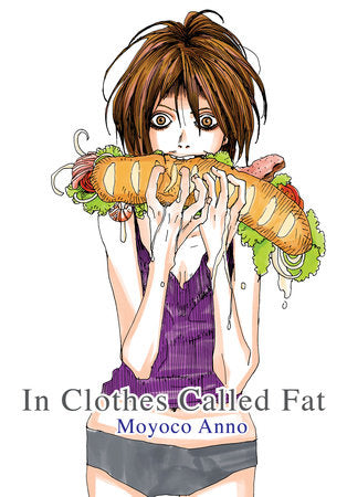 In Clothes Called Fat Paperback by Moyoco Anno