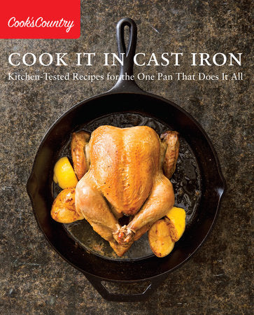 Cook It in Cast Iron Paperback by The Editors at America's Test Kitchen