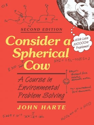 Consider a Spherical Cow, second edition Paperback by John Harte
