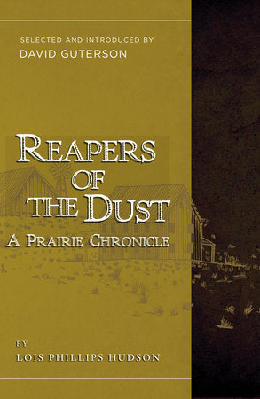 Reapers of the Dust Paperback by Lois Phillips Hudson