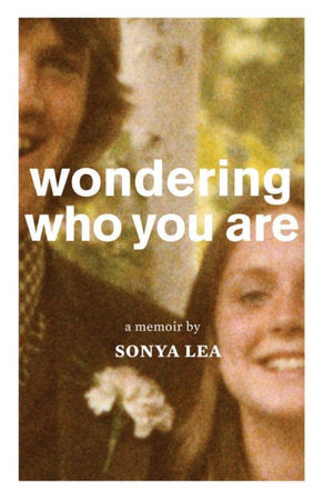 Wondering Who You Are TR by Sonya Lea